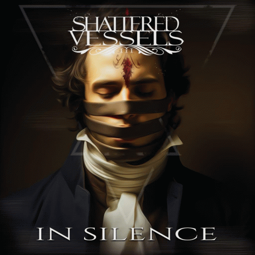 Shattered Vessels : In Silence